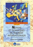 Couverture du livre « Moyens et techniques de paiement international » de Didier-Pierre Monod aux éditions Eska