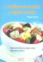 Couverture du livre « Les meilleures recettes du régime crétois » de Philippe Chavanne aux éditions First