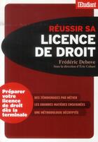 Couverture du livre « Réussir sa licence de droit » de Frederic Debove aux éditions L'etudiant