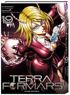 Couverture du livre « Terra formars t.19 » de Kenichi Tachibana et Yu Sasuga aux éditions Crunchyroll