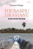 Couverture du livre « Toubabou Dramane » de Philippe Sebastien aux éditions Persee