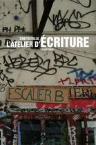 Couverture du livre « L'atelier d'écriture » de Chefdeville aux éditions Le Dilettante