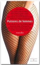 Couverture du livre « Pulsions de femmes » de  aux éditions Blanche