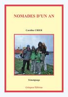Couverture du livre « Nomades d'un an » de Caroline Crier aux éditions Coetquen