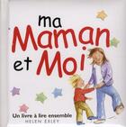 Couverture du livre « Ma maman et moi » de Helen Exley aux éditions Exley