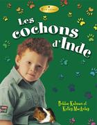 Couverture du livre « Les cochons d'inde » de Macaulay Kelley aux éditions Bayard Canada