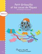 Couverture du livre « Petit Gribouillis et les cocos de Pâques » de Roberge/Dumont aux éditions Dominique Et Compagnie