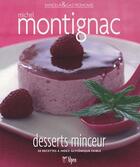 Couverture du livre « Desserts minceur, montignac » de Michel Montignac aux éditions Alpen