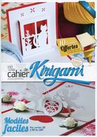 Couverture du livre « CAHIER DE KIRIGAMI T.2 ; 41 modèles faciles » de  aux éditions Love Paper