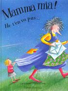 Couverture du livre « Mamma Mia ; Ne T'En Va Pas » de Catherine Louis aux éditions Nord-sud