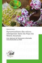 Couverture du livre « Dynamisations des micro-entreprises dans les pays les moins avances - une relecture de l'economie in » de Kraiem Mabrouk aux éditions Editions Universitaires Europeennes