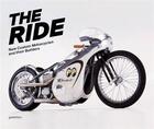 Couverture du livre « The ride new custom motorcycles and their builders /anglais » de Klanten R/Hunter C aux éditions Dgv