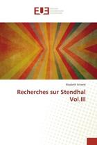 Couverture du livre « Recherches sur stendhal vol.iii » de Scheele Elisabeth aux éditions Editions Universitaires Europeennes