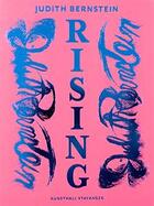 Couverture du livre « Rising » de Judith Bernstein aux éditions Mousse Publishing