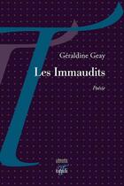 Couverture du livre « Les immaudits » de Geraldine Geay aux éditions Tituli