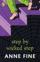 Couverture du livre « Step by Wicked Step » de Anne Fine aux éditions Penguin Books Ltd Digital