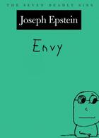 Couverture du livre « Envy: The Seven Deadly Sins » de Epstein Joseph aux éditions Oxford University Press Usa