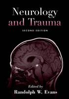 Couverture du livre « Neurology and Trauma » de Randolph W. Evans aux éditions Oxford University Press Usa