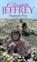 Couverture du livre « Hannah Fox » de Elizabeth Jeffrey aux éditions Epagine
