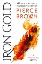 Couverture du livre « IRON GOLD - RED RISING SERIES, BOOK 4 » de Pierce Brown aux éditions Del Rey