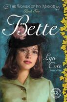 Couverture du livre « Bette » de Cote Lyn aux éditions Faitwords