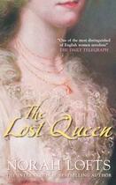 Couverture du livre « The Lost Queen » de Lofts Norah aux éditions History Press Digital