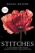 Couverture du livre « Stitches » de Waters Daniel aux éditions Simon And Schuster Uk