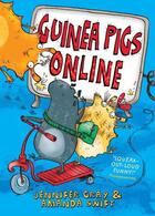 Couverture du livre « Guinea Pigs Online » de Jennifer Gray aux éditions Quercus Publishing Digital