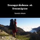 Couverture du livre « Transpyreneenne et transalpine » de Alram Yannick aux éditions Lulu