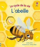 Couverture du livre « Le cycle de la vie : L'abeille » de Lesley Sims et Emma Allen aux éditions Usborne