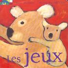 Couverture du livre « Les jeux » de Anne Gutman et Georg Hallensleben aux éditions Le Livre De Poche Jeunesse