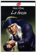 Couverture du livre « Le bossu » de Feval-P aux éditions Livre De Poche Jeunesse