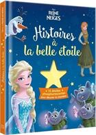 Couverture du livre « La Reine des Neiges : histoires à la belle étoile » de Disney aux éditions Disney Hachette