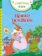 Couverture du livre « Robin des bois ; cp niveau 2 » de Isabelle Albertin aux éditions Hachette Education