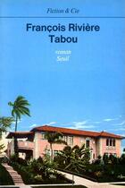 Couverture du livre « Tabou » de Francois Riviere aux éditions Seuil