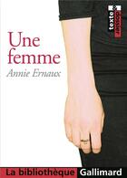 Couverture du livre « Une femme » de Annie Ernaux aux éditions Gallimard