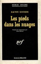 Couverture du livre « Les pieds dans les nuages » de David Goodis aux éditions Gallimard