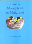 Couverture du livre « Mangetout et maigrelet » de Claude Boujon aux éditions Ecole Des Loisirs