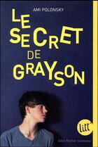 Couverture du livre « Le secret de Grayson » de Ami Polonsky aux éditions Albin Michel Jeunesse