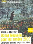 Couverture du livre « Bonne Nouvelle Pour Les Annees 2000 » de Hubaut M aux éditions Bayard