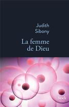 Couverture du livre « La femme de dieu » de Judith Sibony aux éditions Stock