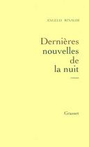 Couverture du livre « Dernières nouvelles de la nuit » de Angelo Rinaldi aux éditions Grasset