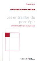 Couverture du livre « Les entrailles du porc-épic » de On'Okundji Okavu E. aux éditions Grasset