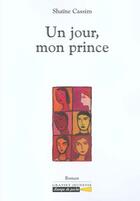 Couverture du livre « Un jour, mon prince... » de Shaine Cassim aux éditions Grasset Jeunesse