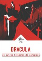 Couverture du livre « Dracula et autres histoires de vampires » de  aux éditions J'ai Lu