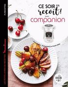 Couverture du livre « Ce soir on reçoit avec Companion » de Audrey Cosson aux éditions Dessain Et Tolra