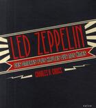 Couverture du livre « Led Zeppelin ; des ombres plus hautes que nos âmes » de Charles R. Cross aux éditions Naive