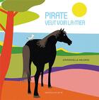 Couverture du livre « Pirate veut voir la mer » de Emmanuelle Halgand aux éditions Magellan & Cie