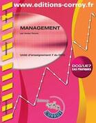 Couverture du livre « Management ; cas pratiques ; unité d'enseignement 7 du DCG ; cas pratiques ; pochette » de Xavier Picard aux éditions Corroy