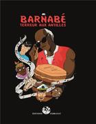 Couverture du livre « Barnabé terreur aux Antilles » de Jiel aux éditions Exbrayat
